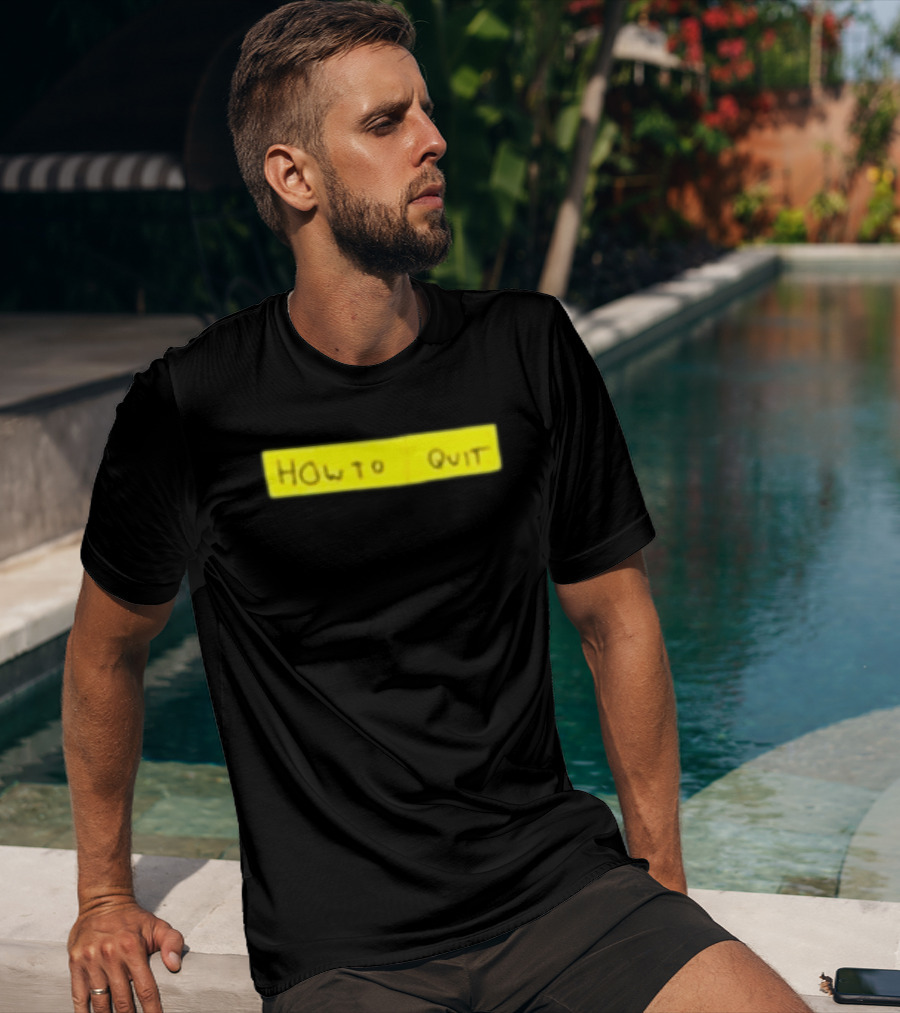 Dominic Fike How To Quit Green Wear T-Shirt
