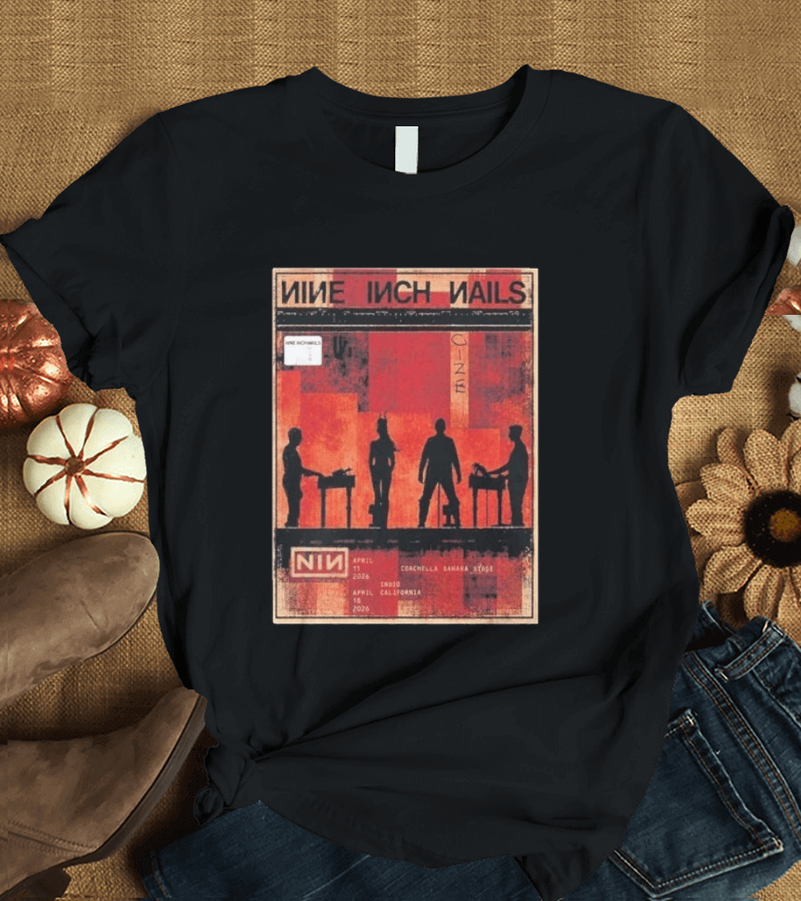 Nine Inch Nails Coachella Indio California April 11th 18th 2026 Sahara Stage T-Shirt