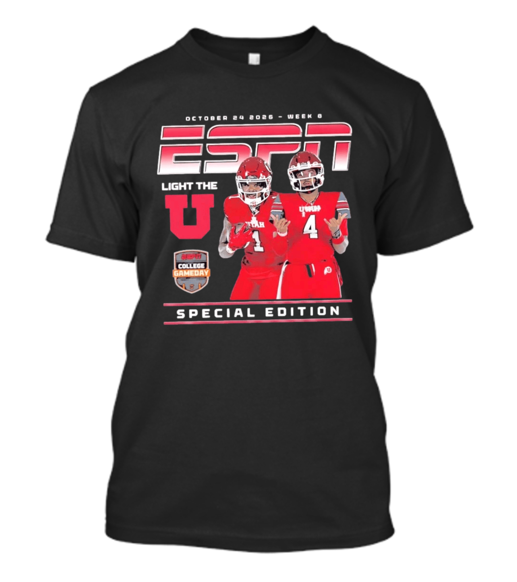 October 20 2026 Week 9 ESPN College GameDay Utah Utes Football Light The U Special Edition T-Shirt