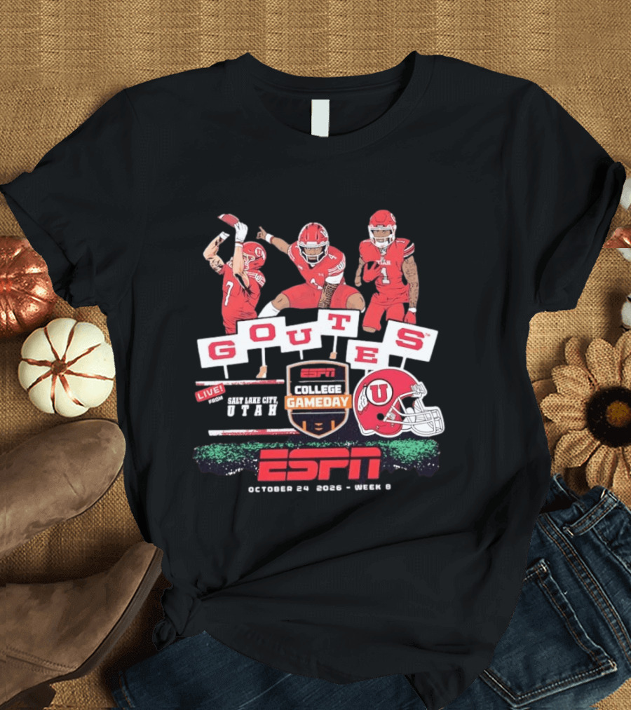 Utah Utes ESPN College Gameday October 24 2026 Week 8 Signs T-Shirt