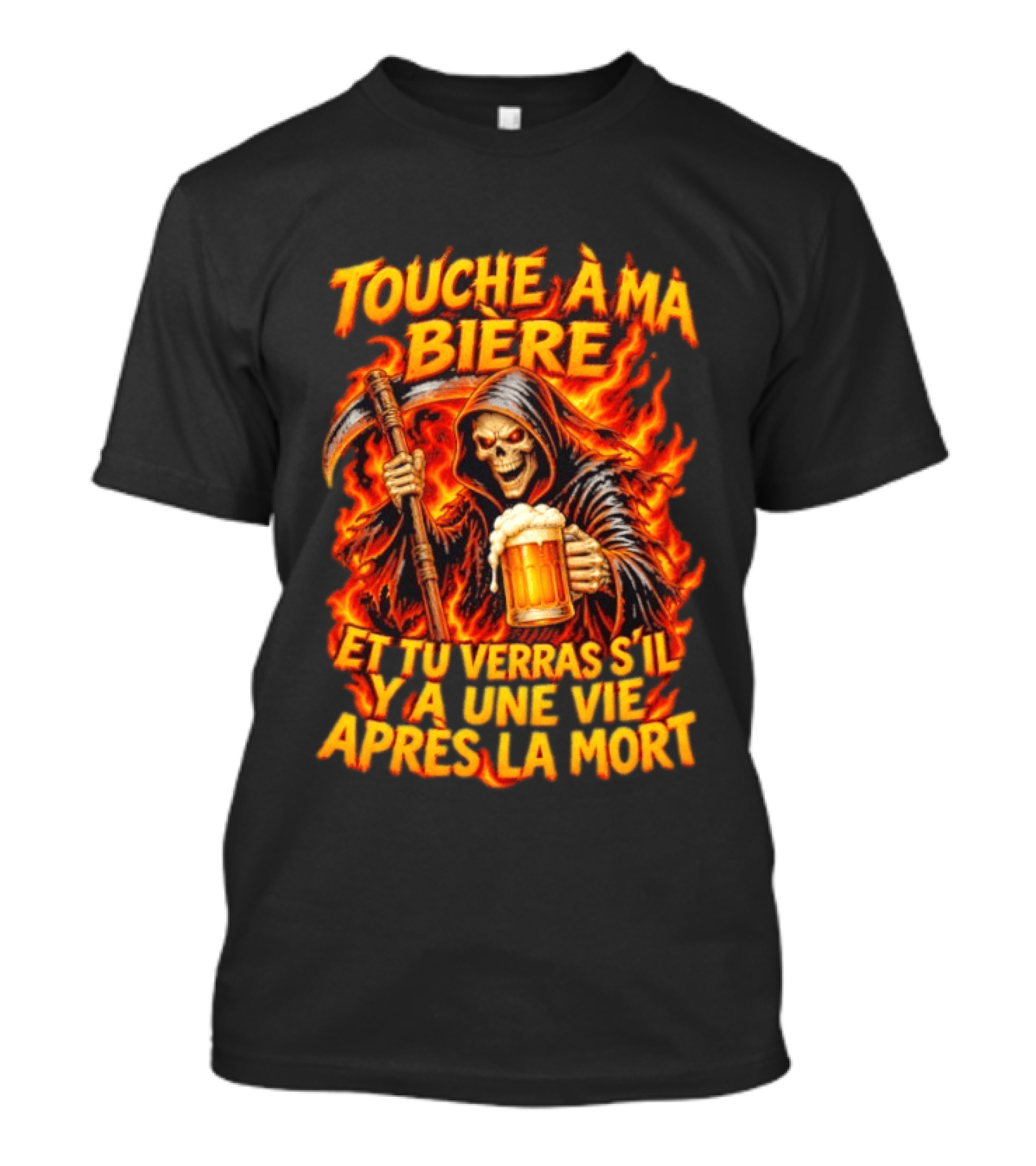 Touche A Ma Biere Et Tu Verras S'il Y A Une Vie Apres La Mort Skeleton Holding Beer T-Shirt