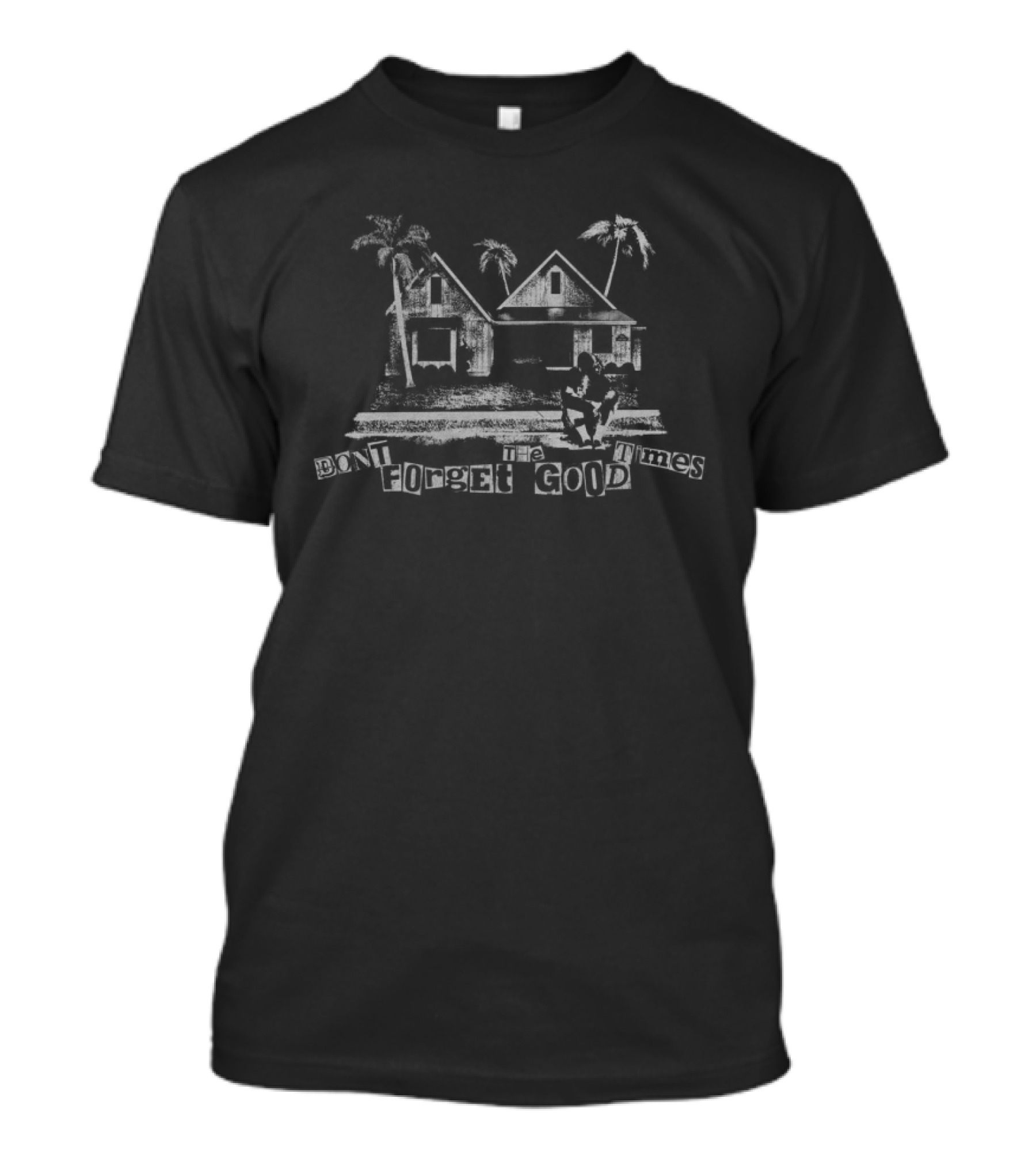 Your Girls Favorite Store The House Real Good Times T-Shirt