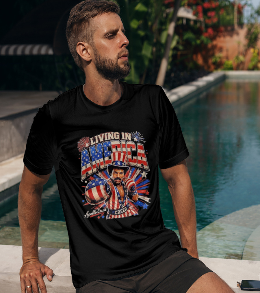 Living In America Apollo Creed 4th Of July Patriotic Boxing Event T-Shirt