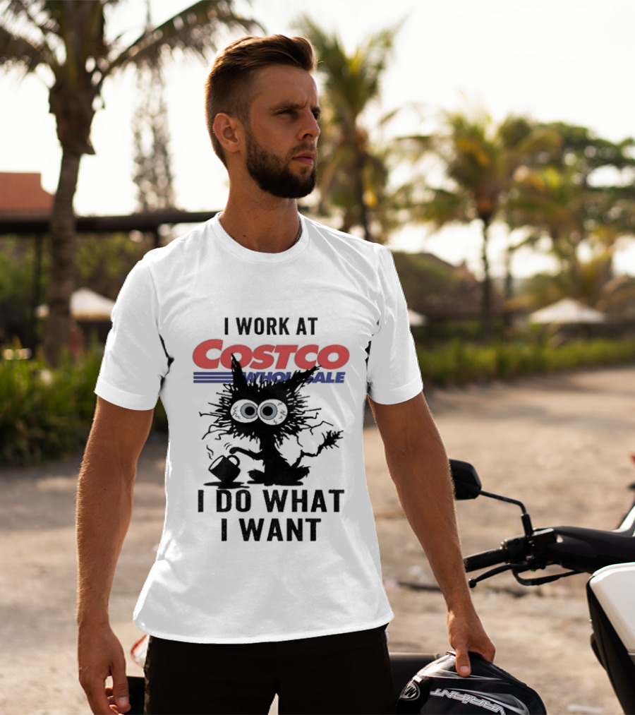 Black Cat I Work At Costco Wholesale I Do What I Want T-Shirt