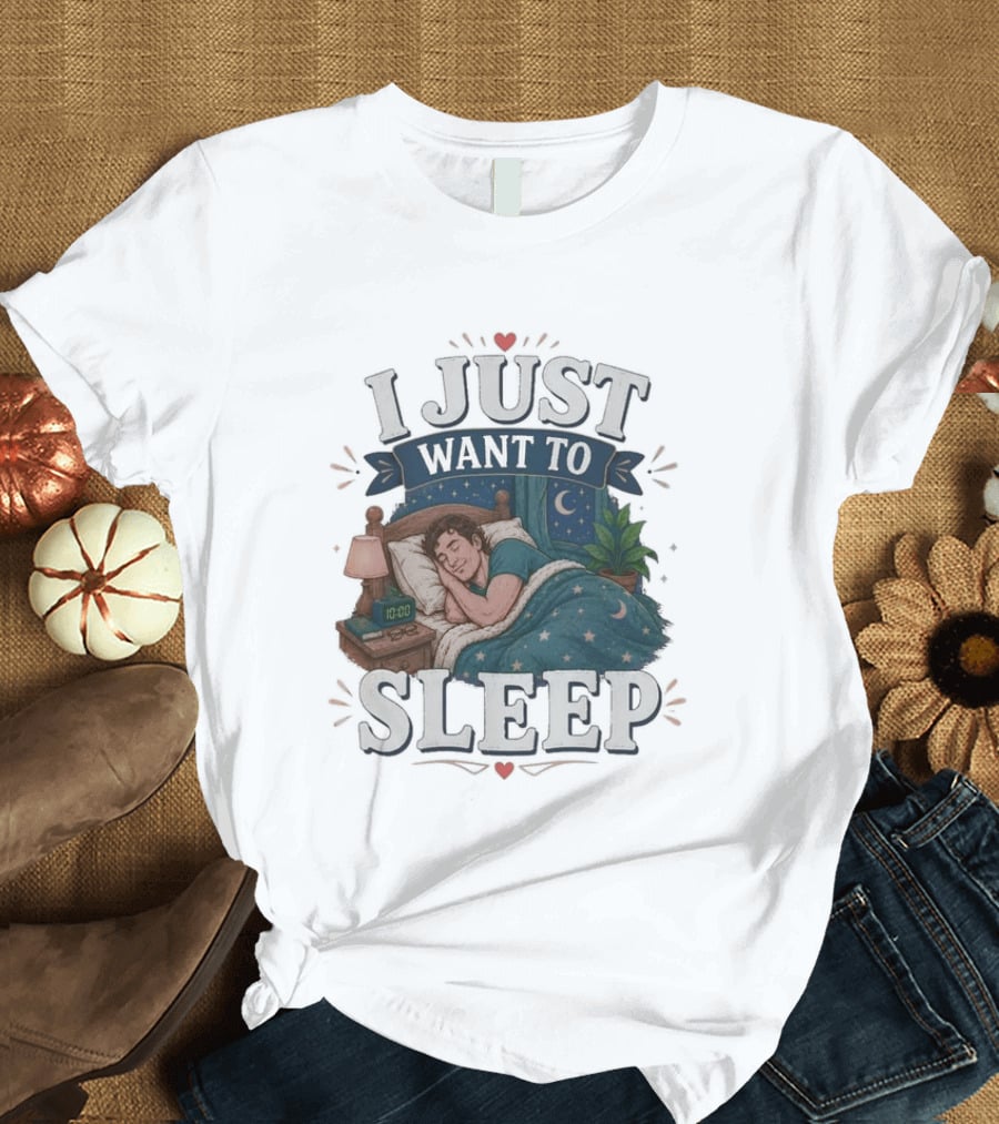 I Just Want To Sleep Cozy Bed Nighttime Scene T-Shirt