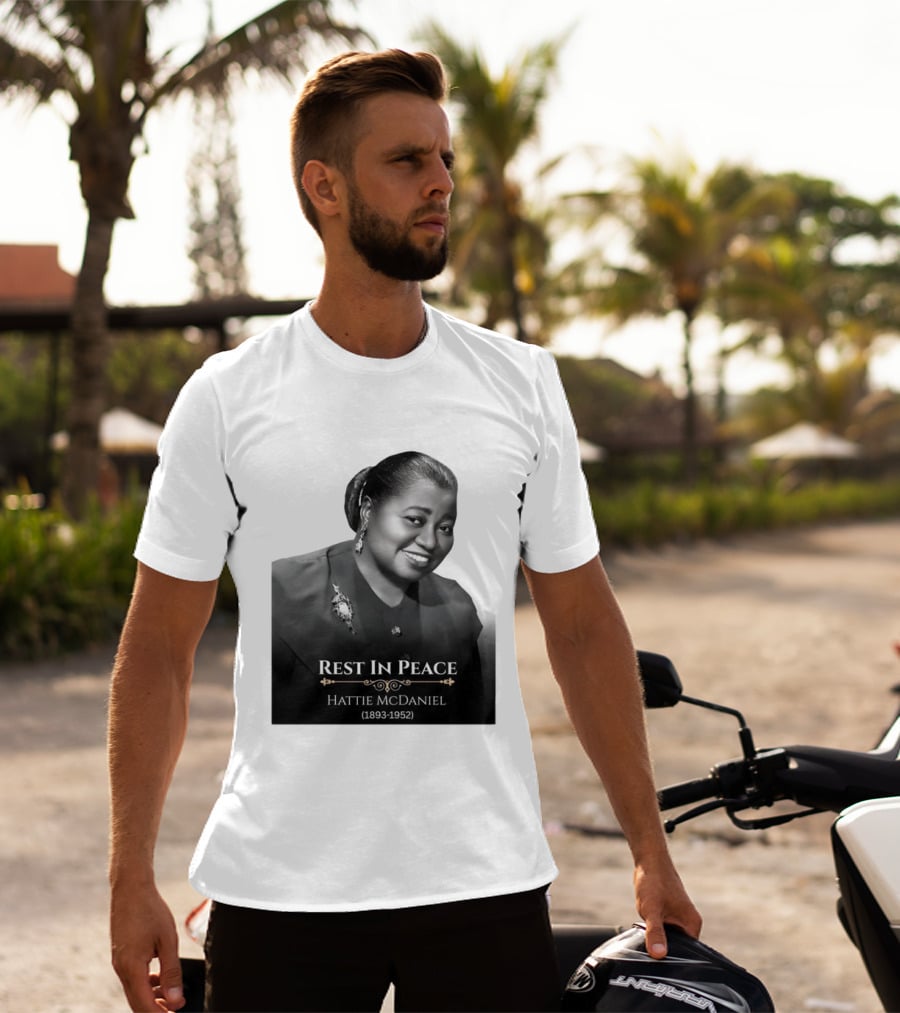 Rest In Peace Hattie McDaniel 1893 1952 T-Shirt