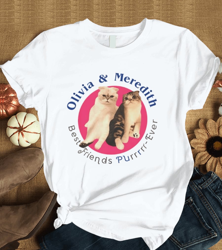 Olivia And Meredith Best Friends Purrrrr Ever Cats T-Shirt