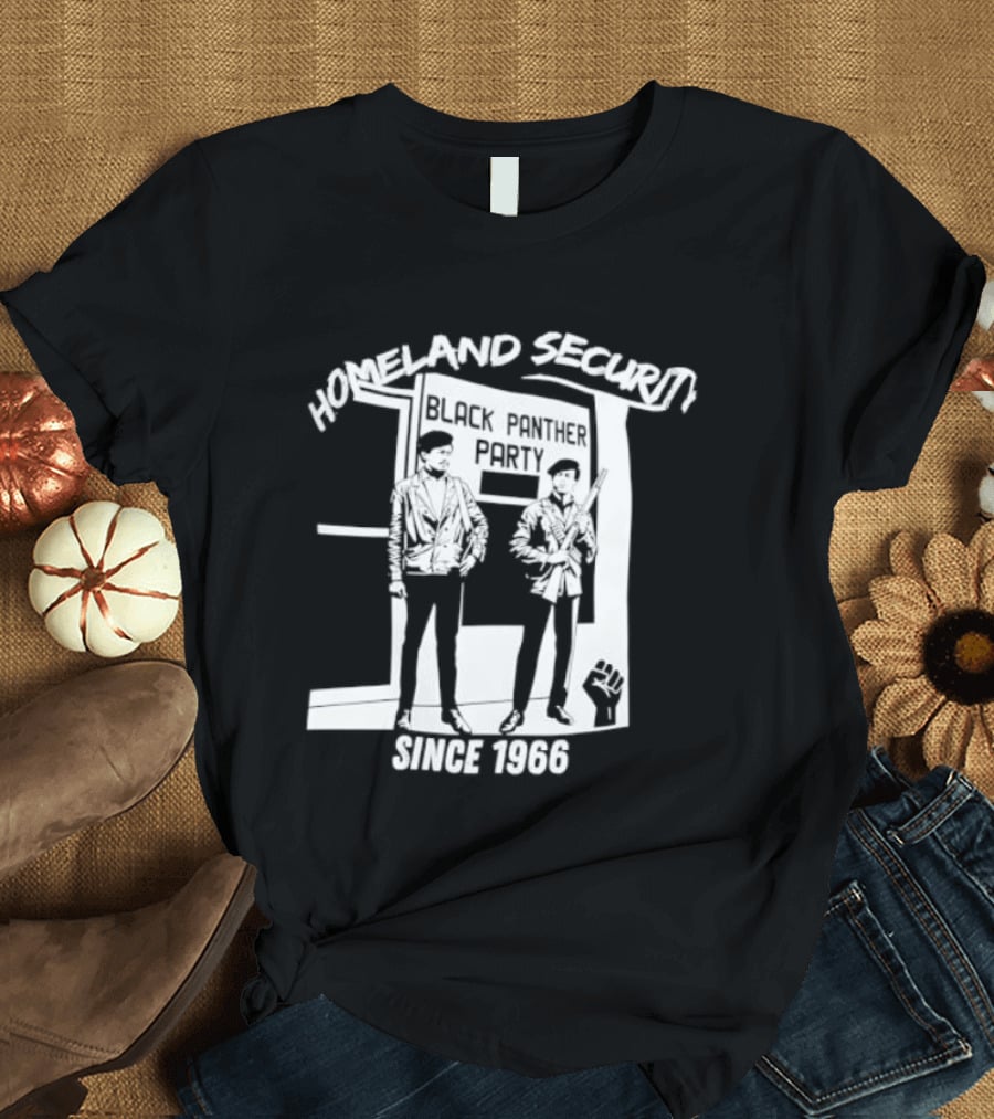 HomeLand Security Since 1966 Black Panther Party T-Shirt