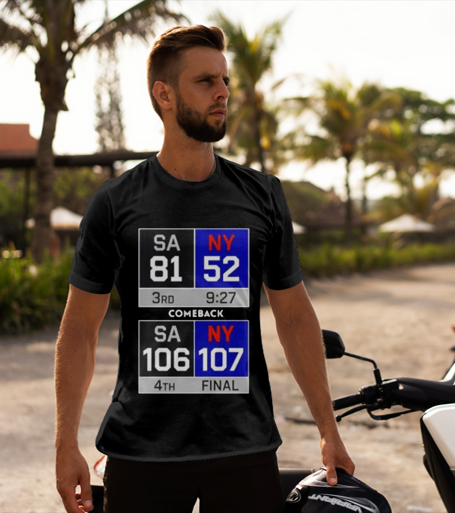 New York Knicks Epic Comeback Victory Against San Antonio Scoreboard Highlights T-Shirt