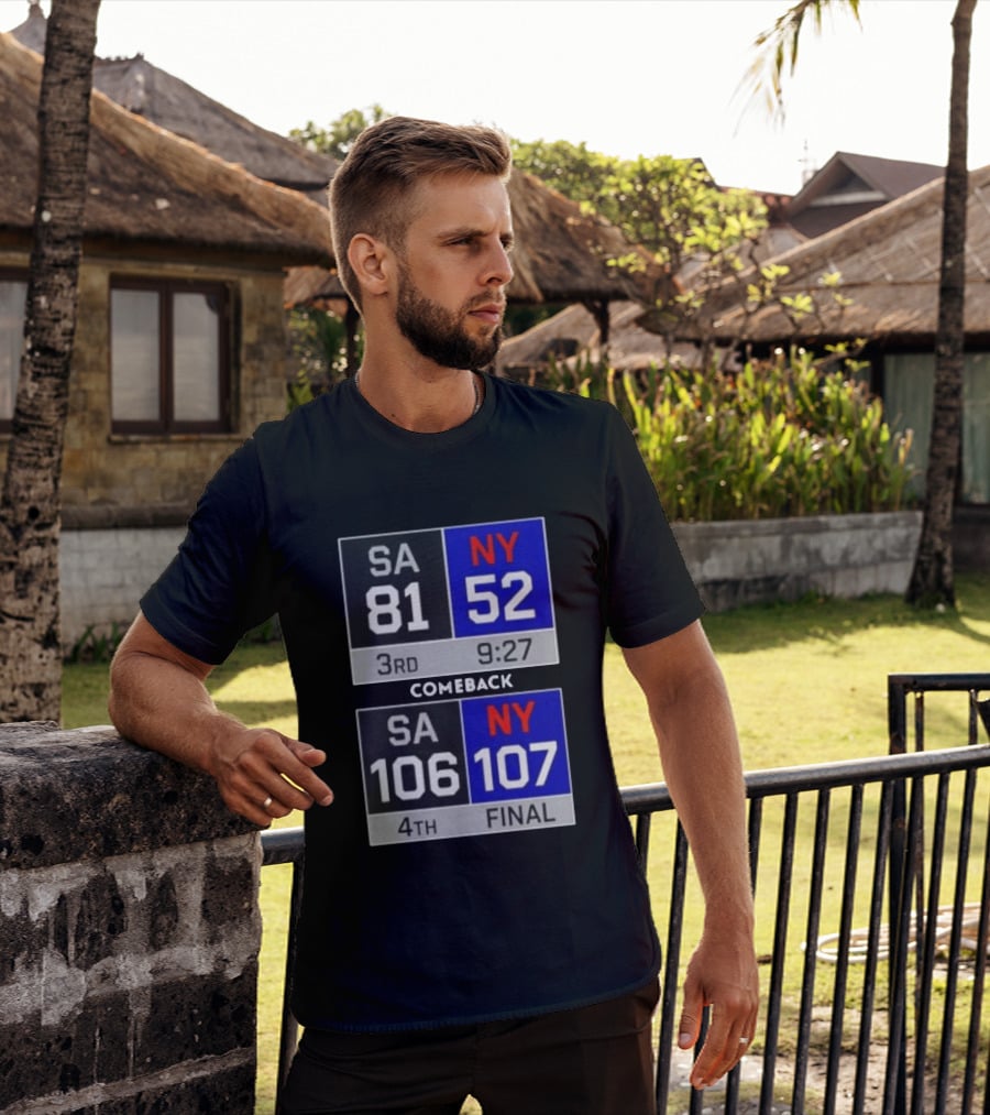 New York Knicks Epic Comeback Victory Against San Antonio Scoreboard Highlights T-Shirt