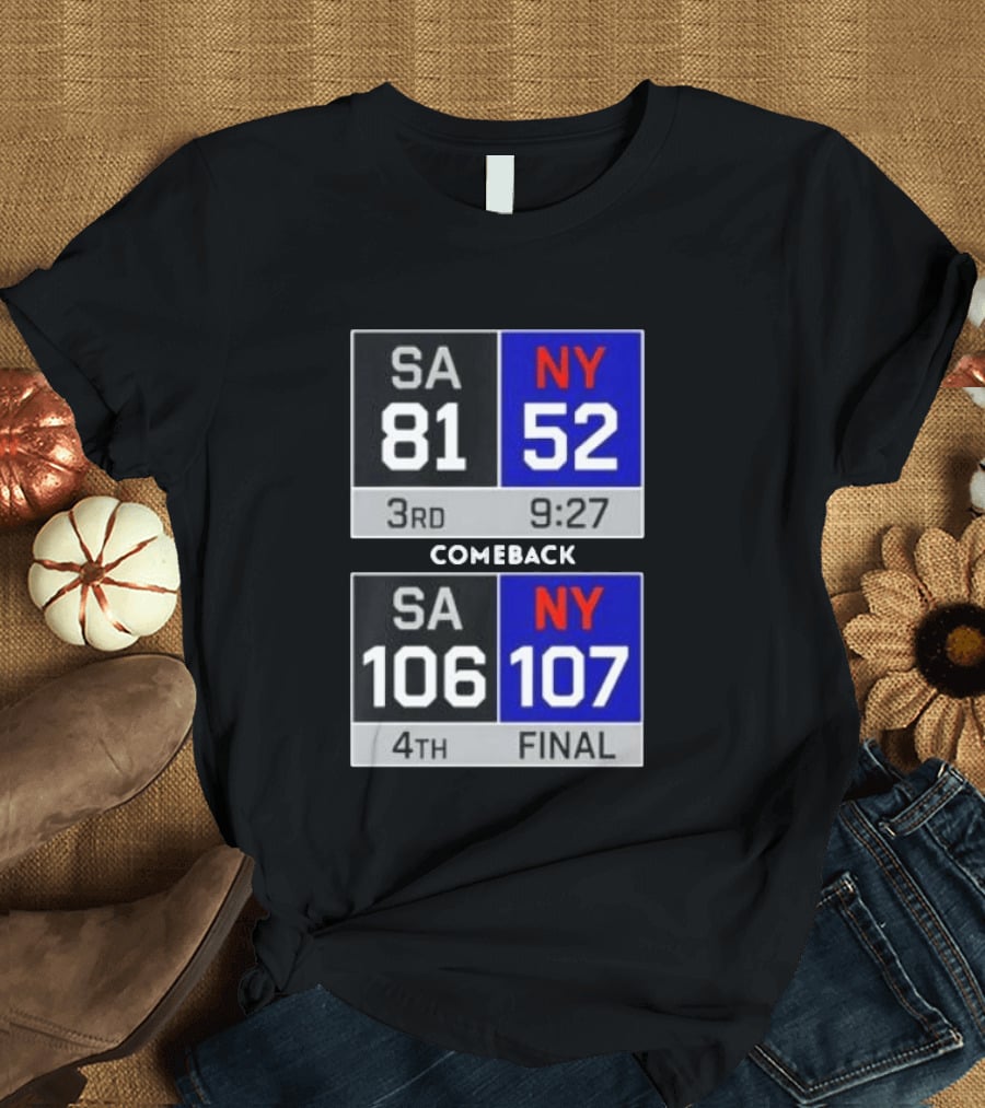 New York Knicks Epic Comeback Victory Against San Antonio Scoreboard Highlights T-Shirt