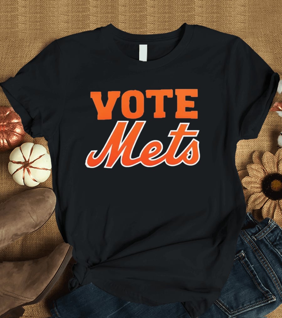 New York Mets Vote Mets Player Support T-Shirt