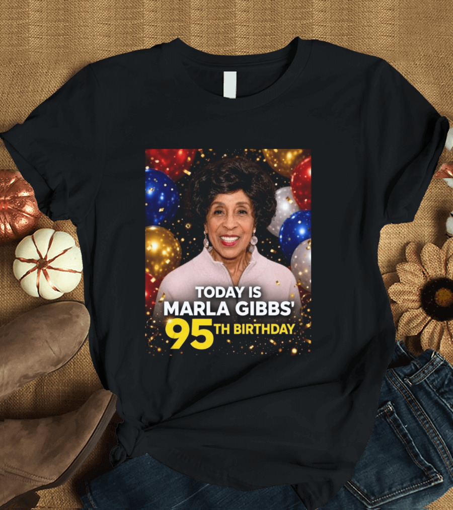 Marla Gibbs 95th Birthday Celebration Today T-Shirt