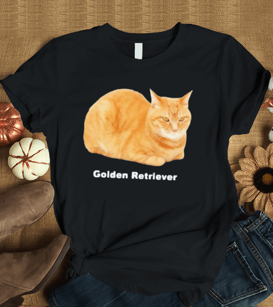 Orange Tabby Cat Golden Retriever Sarcastic Meme Humor T-Shirt
