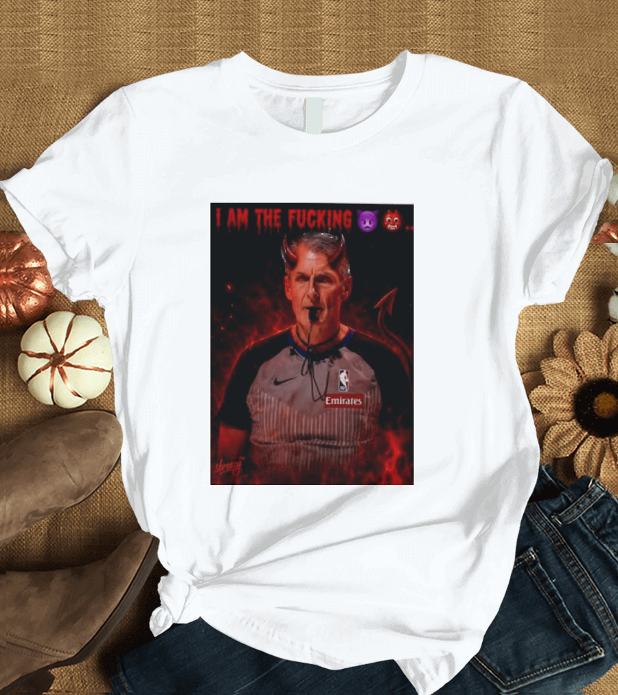 I Am The Fucking Emoji Devil Scott Foster NBA Referee Emirate T-Shirt