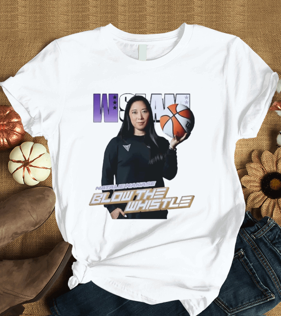 WSLAM Natalie Nakase Blow The Whistle Las Vegas Aces Basketball T-Shirt