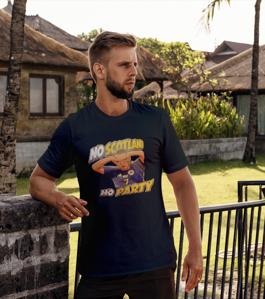 No Scotland No Party Soccer Celebration T-Shirt