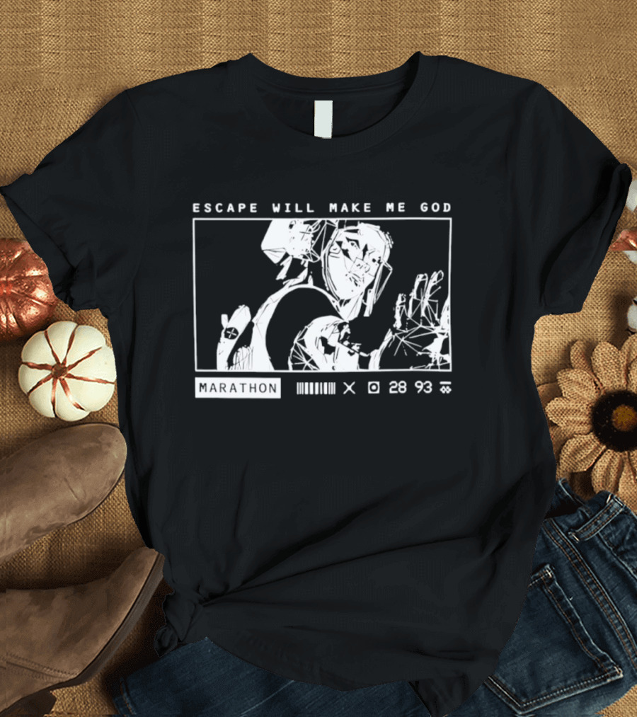 Escape Will Make Me God Marathon Runner Surreal Line T-Shirt