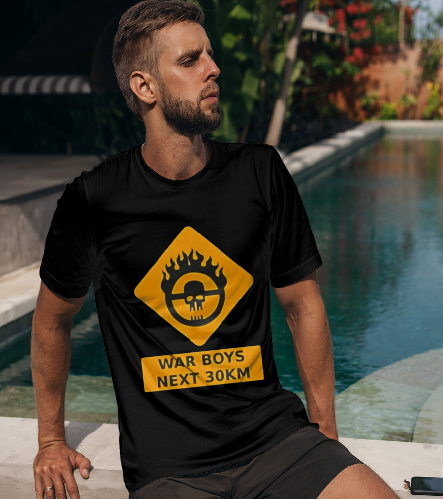 Mad Max War Boys Next 30km Skull Flame Sign T-Shirt