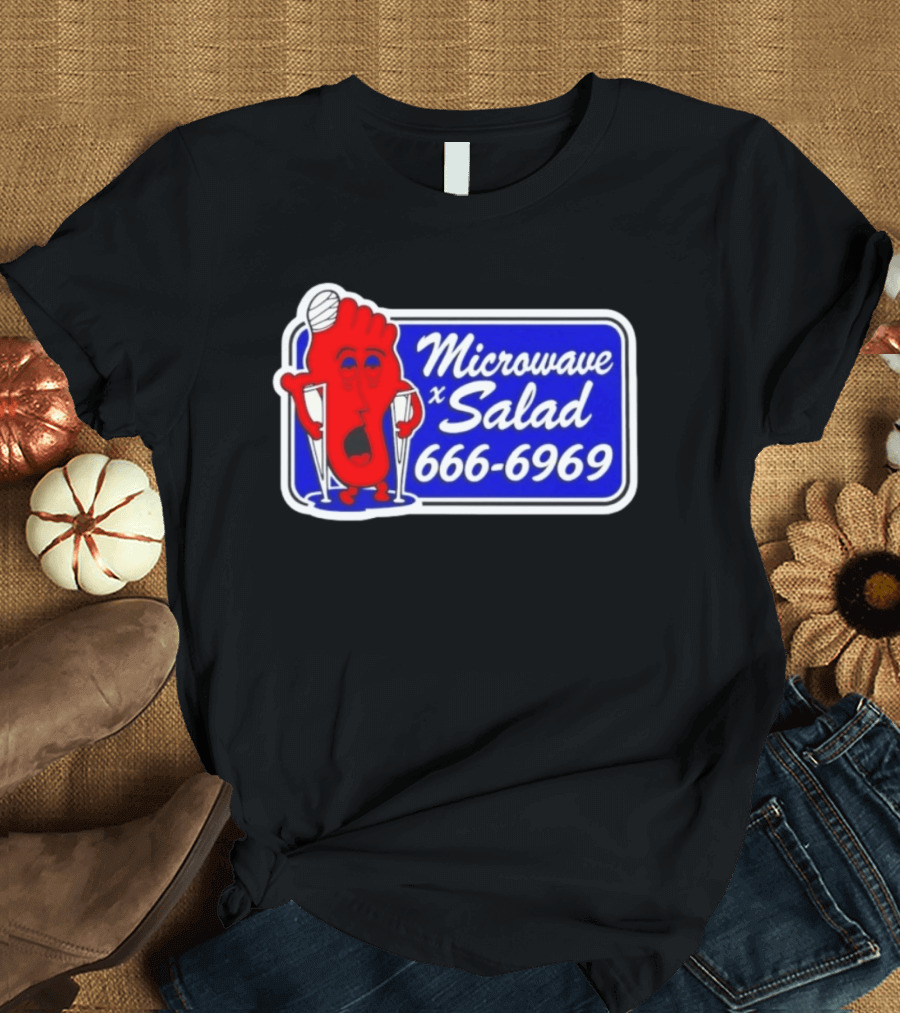 Microwave X Salad 666 6969 Red Foot With Crutches T-Shirt