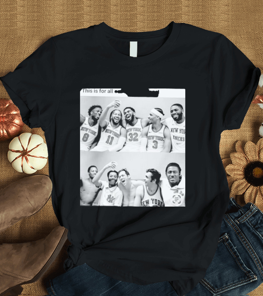 Jalen Brunson Karl Anthony Towns New York Knicks This Is For All Our Old Knick Fans T-Shirt