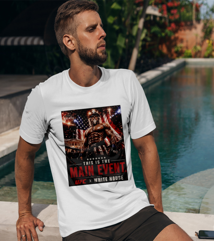 UFC X White House Uncle Sam Main Event Stars And Stripes T-Shirt