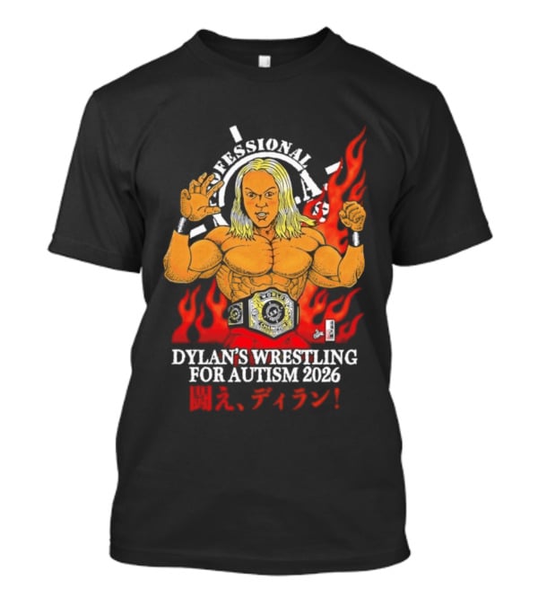 Professional Dylan's Wrestling For Autism 2026 T-Shirt
