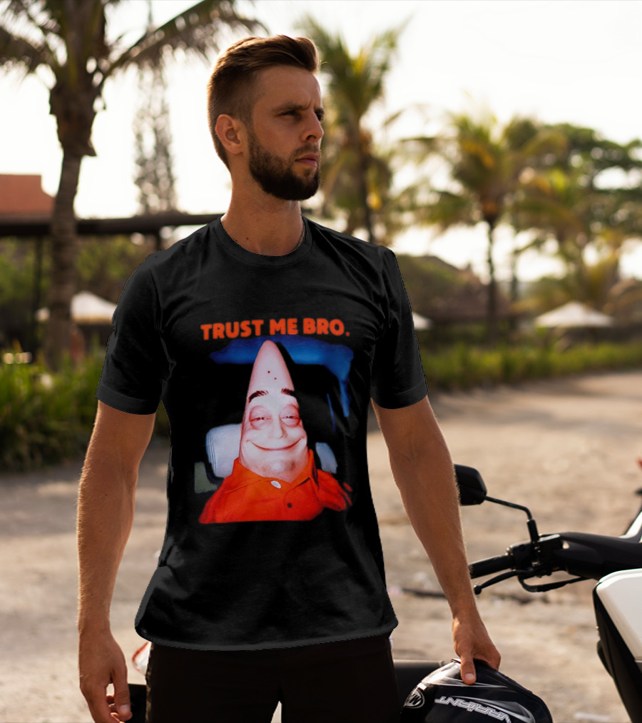 Patrick Trust Me Bro Funny Meme Face T-Shirt