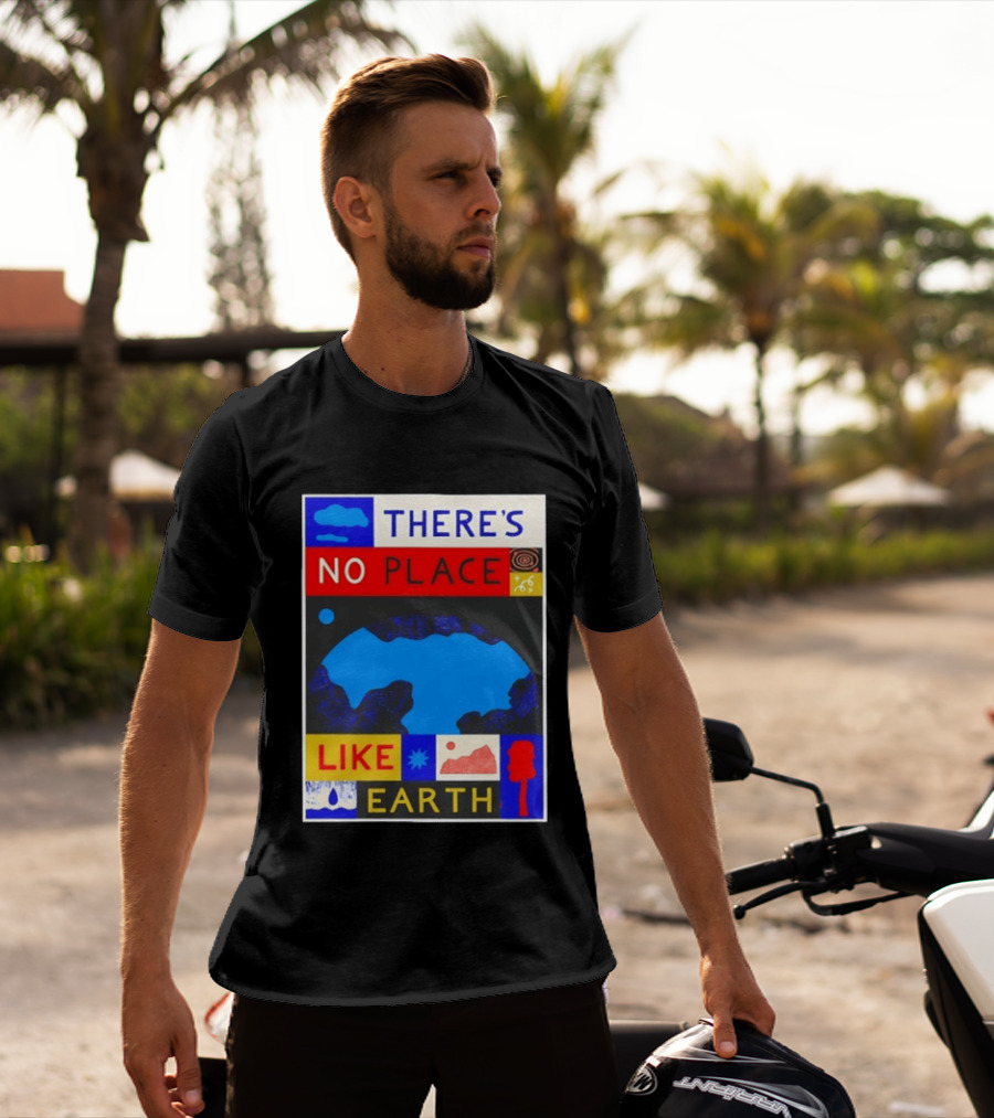 There's No Place Like Earth Vibrant Planetary T-Shirt