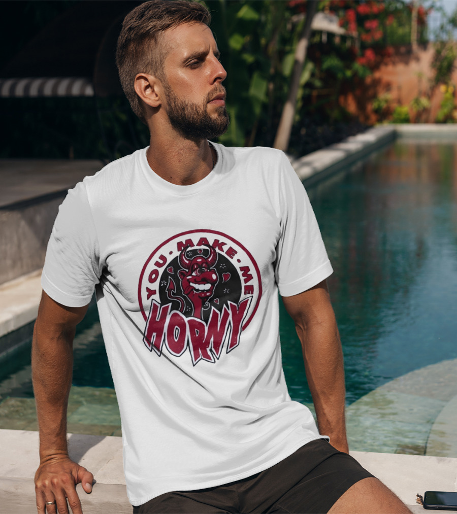 You Make Me Horny Devil Red Horns Circular T-Shirt
