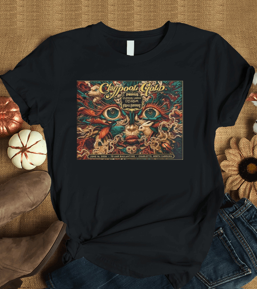 Claypool Gold Primus Claypool Lennon Delirium Frog Brigade Charlotte TD AMP Ballantyne June 16 2026 Event T-Shirt