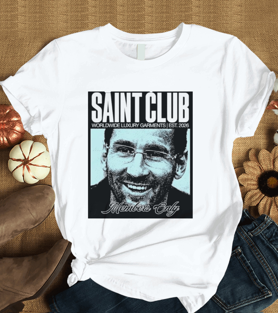 SAINT CLUB Worldwide Luxury Garments Est. 2026 Members Only T-Shirt