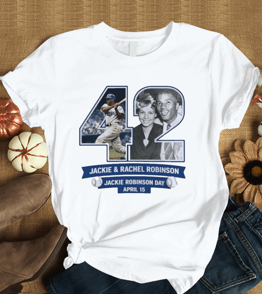 Jackie And Rachel Robinson 42 Jackie Robinson Day April 15 T-Shirt