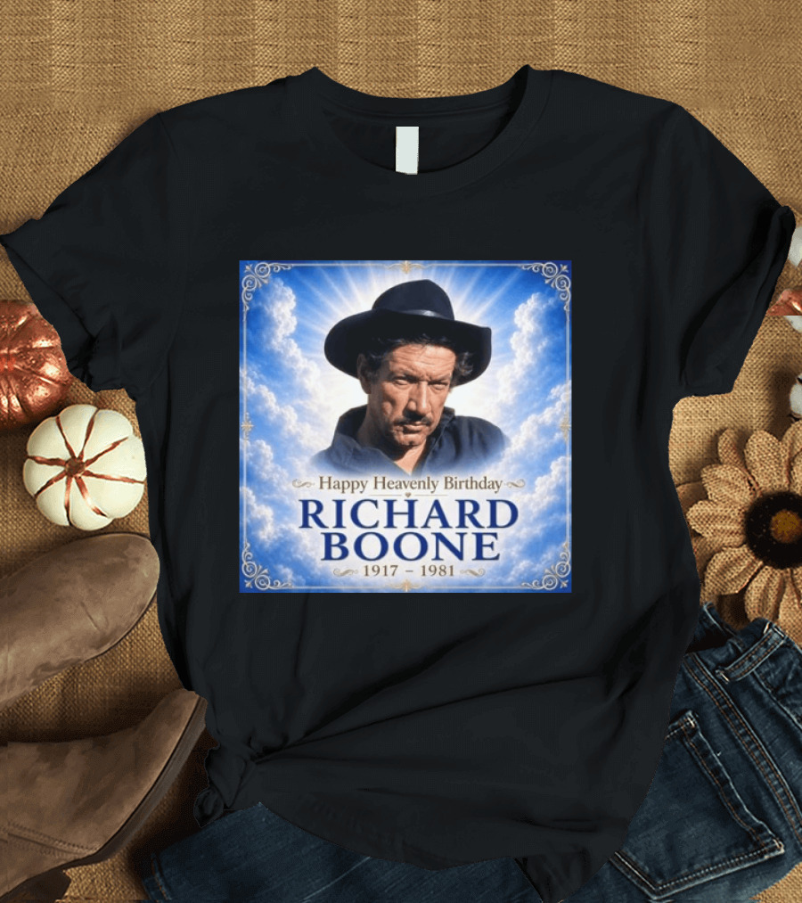 Happy Heavenly Birthday Richard Boone 1917 1981 Cloud T-Shirt