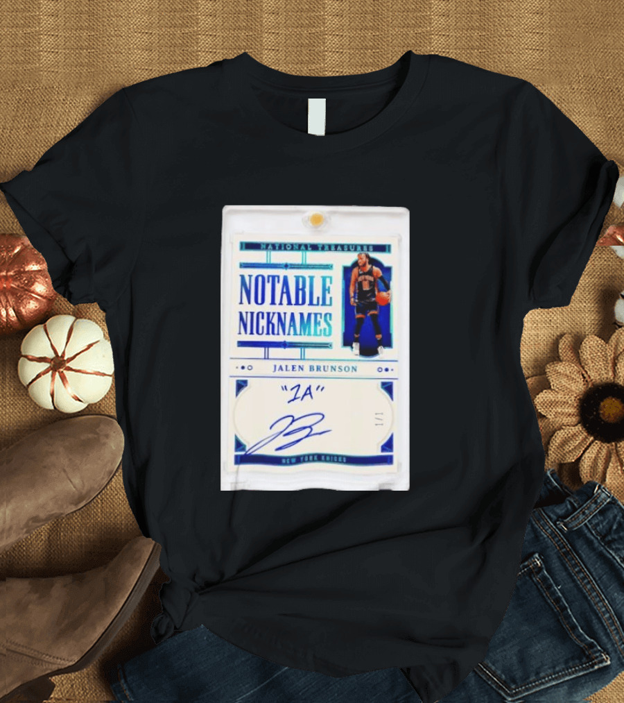 Jalen Brunson New York Knicks National Treasures Notable Nicknames 1A Autograph 1/1 Trading Card T-Shirt