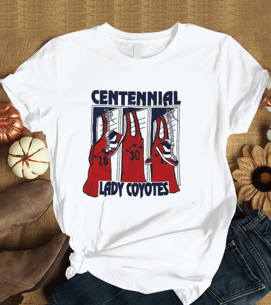 Centennial Lady Coyotes Basketball Team Jerseys With Numbers 18 30 T-Shirt