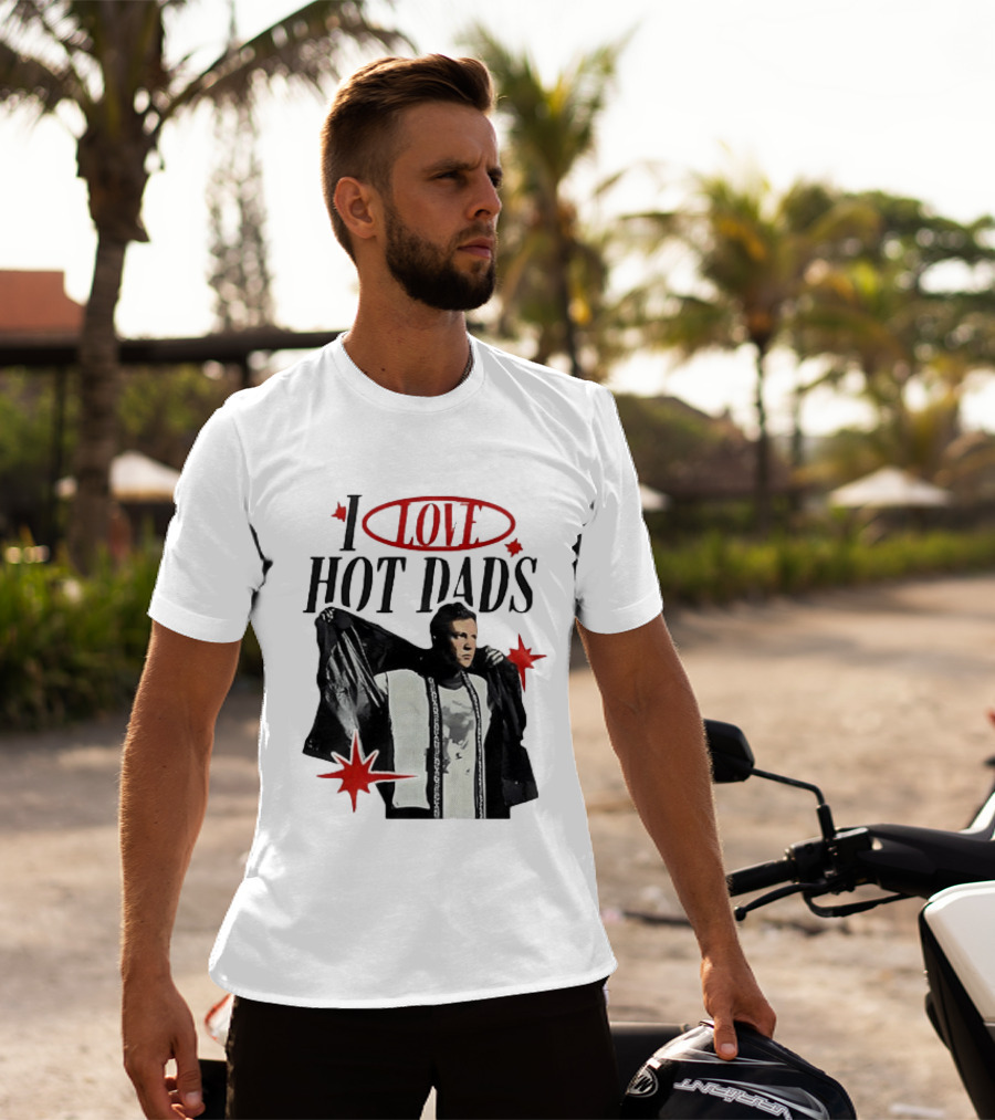 I Love Hot Dads Jeremy Allen White The Bear T-Shirt