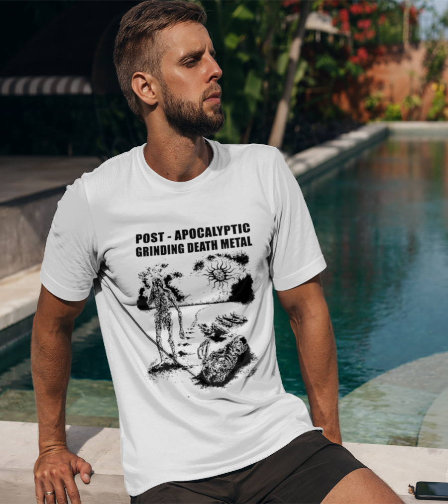 Post Apocalyptic Grinding Death Metal Apocalypse Survival Scene T-Shirt