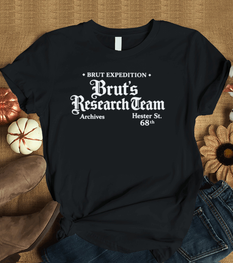 Brut Expedition Brut's Research Team Archives Hester St. 68th T-Shirt