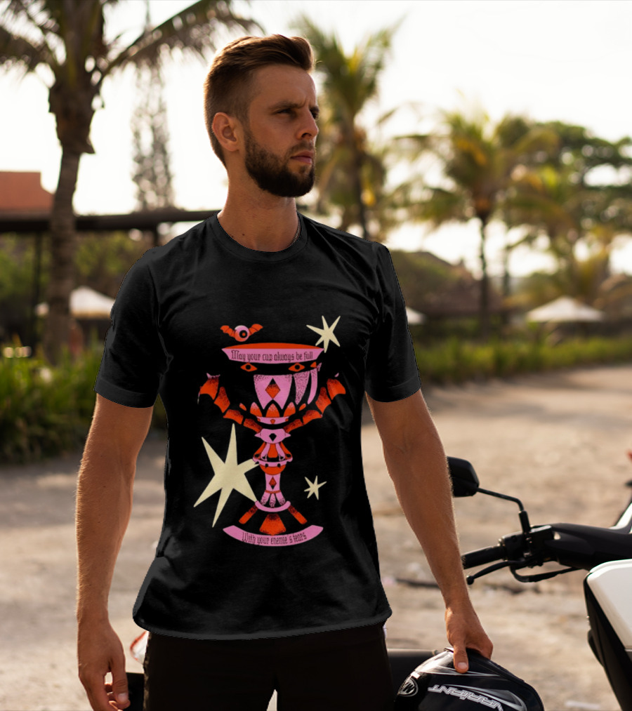 May Your Cup Always Be Full With Your Enemies Tears Goth Witchcraft Occult T-Shirt