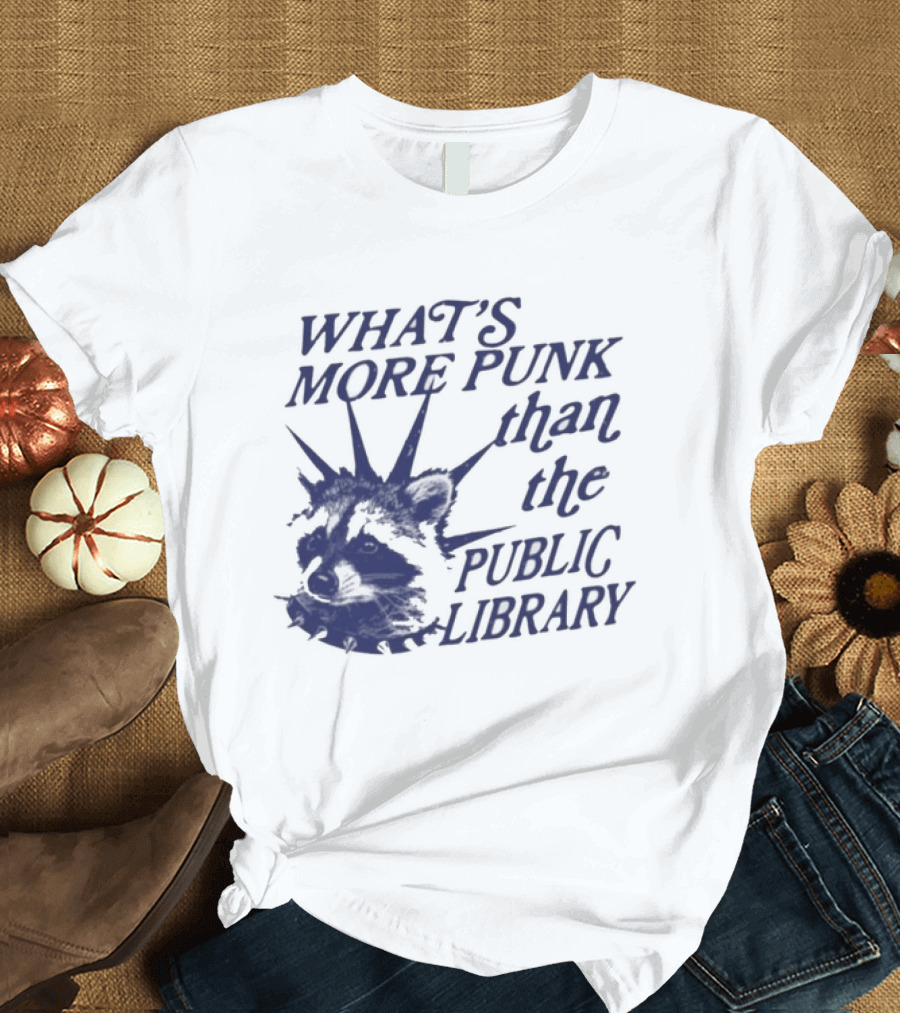 What's More Punk Than The Public Library Reading Raccoon T-Shirt