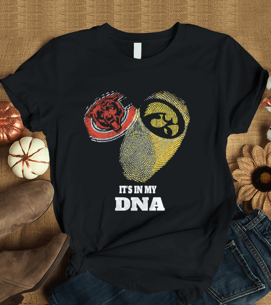 Chicago Bears Iowa Hawkeyes It's In My DNA T-Shirt