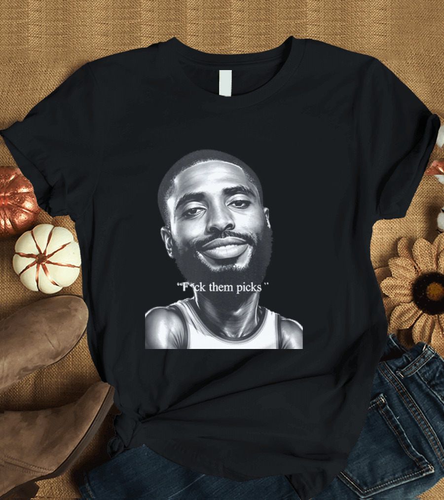Los Angeles Lakers LeBron James Fck Them Picks T-Shirt