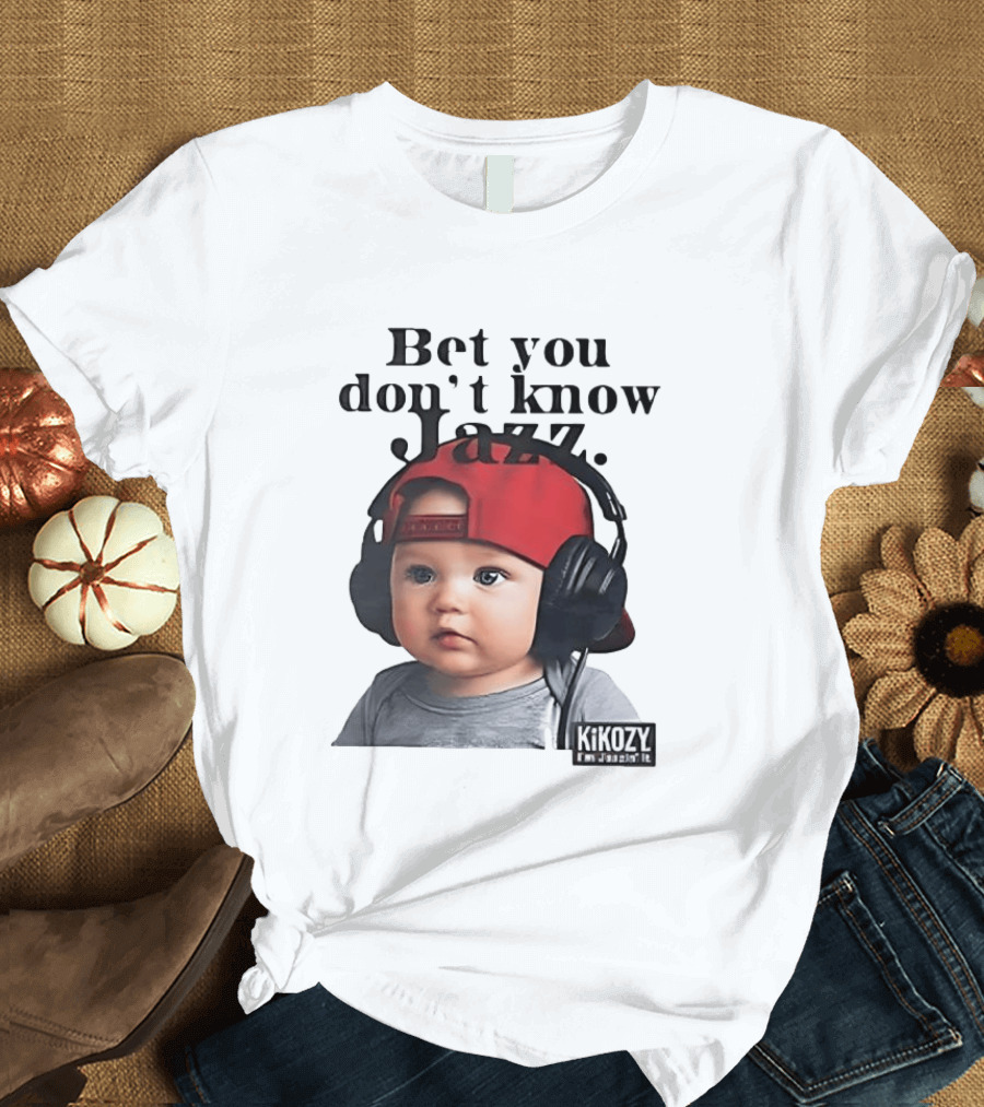 Bet You Don't Know Jazz Baby Headphones Red Cap KiKozy T-Shirt