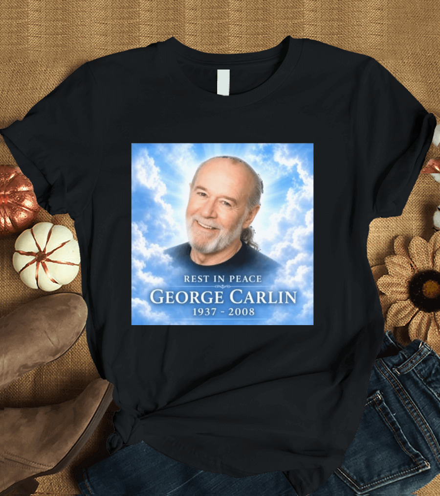 Rest In Peace George Carlin 1937 2008 Memorial T-Shirt