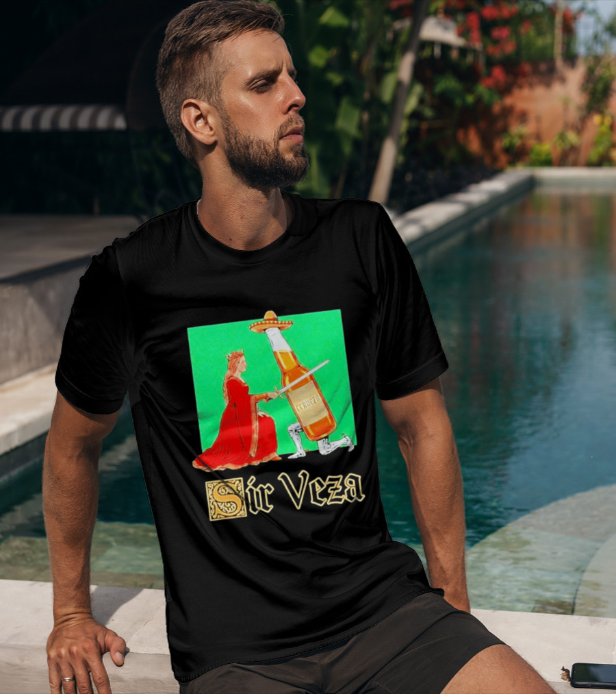 Sir Veza Cerveza Beer Bottle Knighted By Queen Sombrero T-Shirt