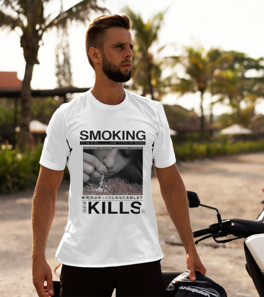 Smoking It Is A Slow Type Of Burn Kills T-Shirt