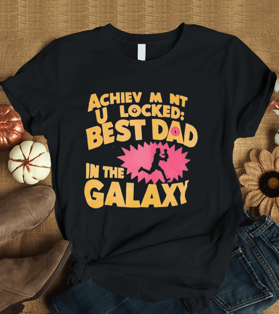 Achievement Unlocked Best Dad In The Galaxy Running With Child T-Shirt