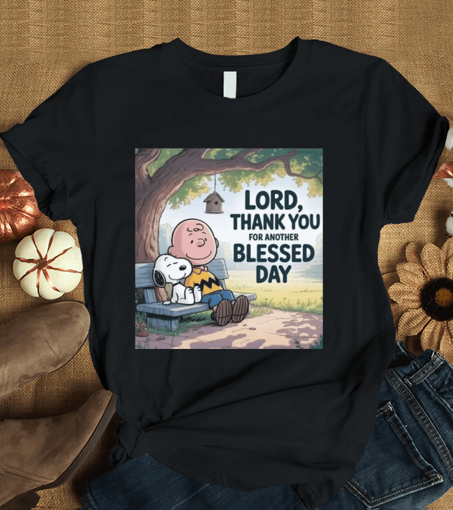 Charlie Brown Snoopy Lord Thank You For Another Blessed Day T-Shirt