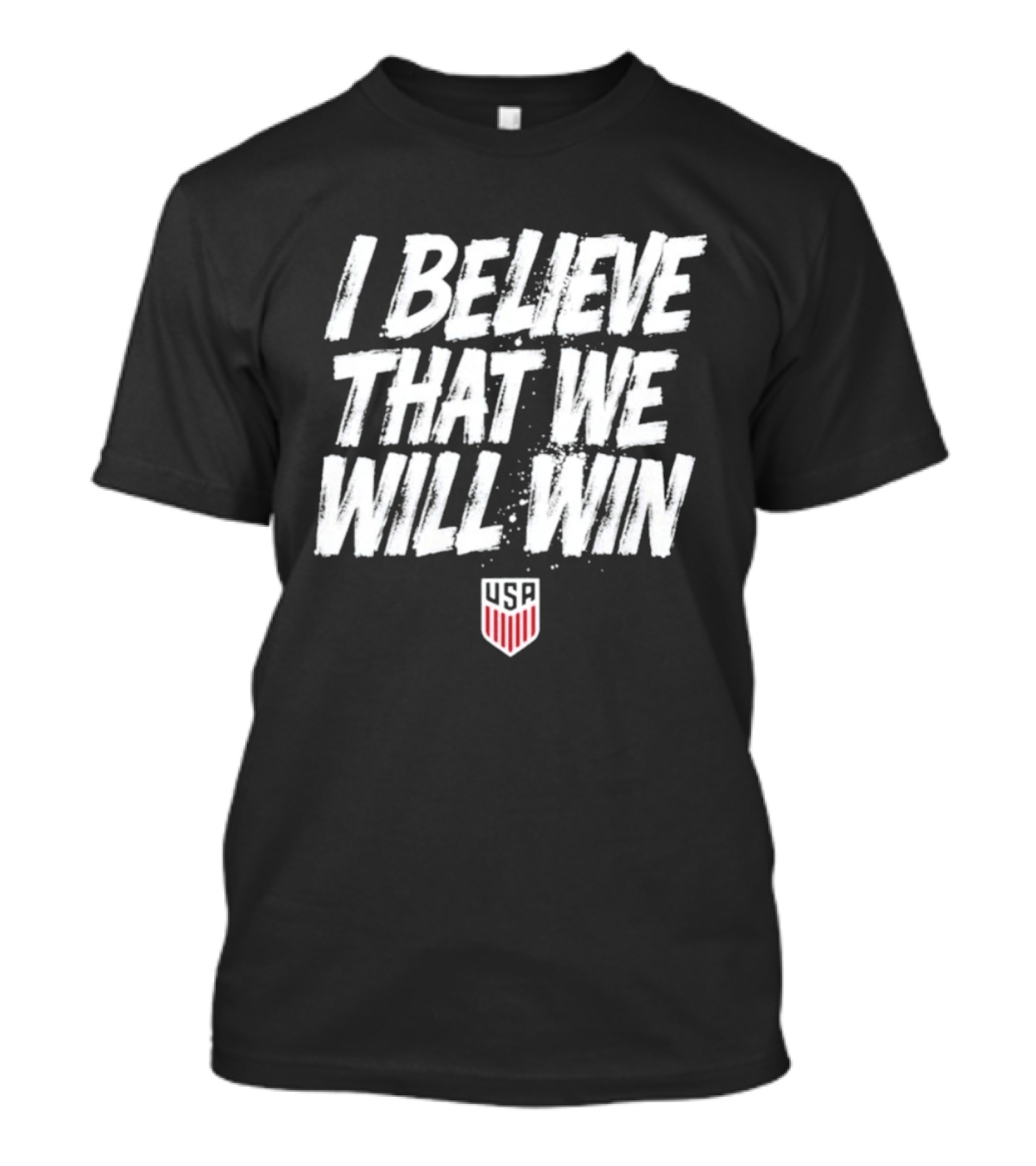 USMNT USA I Believe That We Will Win T-Shirt